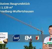 Exklusives Baugrundstück mit 1.129 m² in Friedberg-Wulfertshausen - Friedberg / Wulfertshausen
