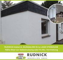 RUDNICK bietet kl. BUNGALOW IN 1a LAGE STEINHUDE Nähe Meer zur Selbstnutzung oder Fe.Wo.-Vermietung - Wunstorf