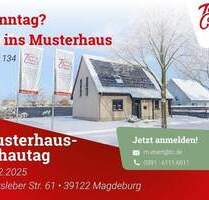 Erst schauen, dann bauen! Musterhausbesichtigung - Barleben