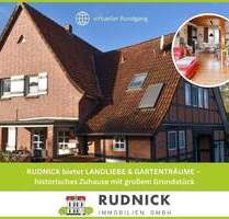 RUDNICK bietet LANDLIEBE & GARTENTRÄUME - historisches Zuhause mit großem Grundstück - Wunstorf Bokeloh