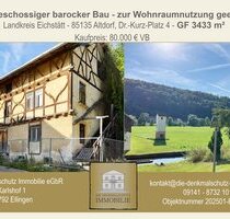 Dreigeschossiger barocker Bau - 80.000,00 EUR Kaufpreis, ca.  530,00 m² Wohnfläche in Titting (PLZ: 85135) Altdorf