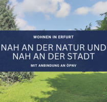 Entspannter wohnen am Stadtrand - perfekt für Ihre Familie! - Erfurt Bindersleben