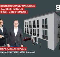 Baugrundstück im Herzen Krumbachs m. erteilter Baugenehmig. für 1.118 m² Wohnfl. und 113 m² Ladenfl.