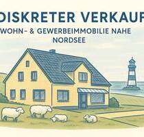Diskreter Verkauf: Wohn- & Gewerbeimmobilie nahe Nordsee - Büsum