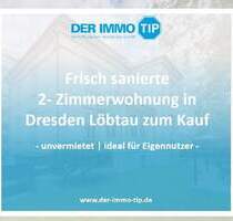 Dresden Löbtau | Frisch renoviert & unvermietete | 2 Zimmerwohnung zum Kauf