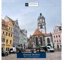 *DENKMALGESCHÜTZTES WOHN UND GESCHÄFTSHAUS MIT 700 m² WOHN UND NUTZFLÄCHE* - Meißen