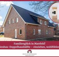 Familienglück in Martfeld! Neubau-Doppelhaushälfte - einziehen, wohlfühlen! - Martfeld / An der Heide