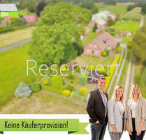 RESERVIERT: Großzügiges Einfamilienhaus mit weitläufigem Grundstück in Veenhusen - Moormerland / Veenhusen