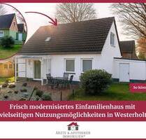 Frisch modernisiertes Einfamilienhaus mit vielseitigen Nutzungsmöglichkeiten in Westerholt