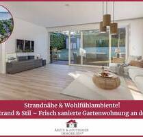 Strandnähe & Wohlfühlambiente! Sonne, Strand & Stil - Frisch sanierte Gartenwohnung an der Ostsee! - Scharbeutz