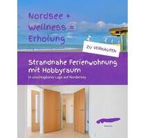 Ihre strandnahe FeWo - Wohnen auf 69 qm + 36 qm Hobbyraum - Norderney