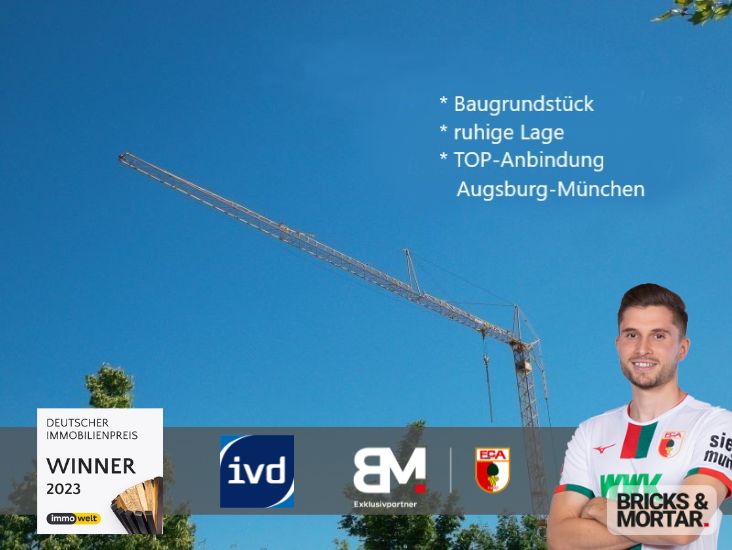 Baugrundstück in ruhiger, angenehmer Wohnlage - TOP-Anbindung Augsburg-München - Mering