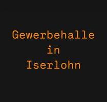 Gewerbehalle für Produktion undoder Lagerfläche zur Miete - Iserlohn Gerlingsen