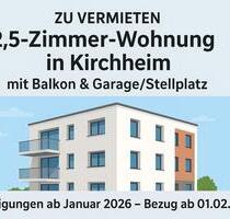 Zu vermieten: 2,5-Zimmer-Wohnung mit Balkon & EBK in Kirchheim - Kirchheim unter Teck
