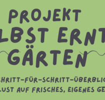 Selbst Ernte Gärten 2026- Gemüseanbauprojekt in Memmingen