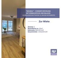 *Neubau* - 2 Zimmer Wohnung mit Einbauküche und Balkon - Mieten -Nürnberg