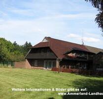 Resthof Alleinlage Bauernhaus +2 Nebengebäuden für PrivatGewerbe - Westerstede