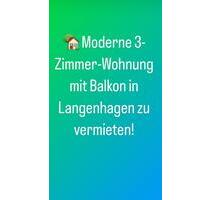 Moderne 3-Zimmer-Wohnung mit Balkon in Langenhagen zu vermieten! - Hannover Mitte