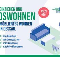 Möbliertes Wohnen in Dessau-Süd! - Dessau-Roßlau