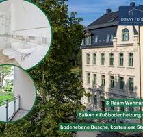 WOW! Exklusive 3-Raum Wohnung in Annaberg-Buchholz mit Fußbodenheizung, Balkon, bodengleiche Dusche