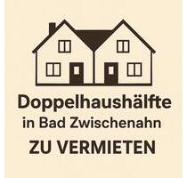 DHH zu vermieten (BAD ZWISCHENAHN)
