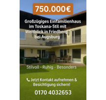 Einfamilienhaus im Toskana Stil in Friedberg bei Augsburg