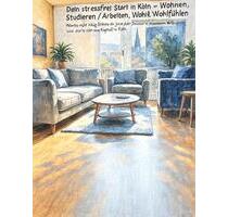 WG - Das Perfekt zuhause für deinen Start in Köln