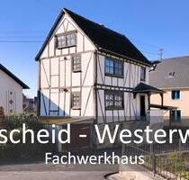 Gemütliches & bezahlbares Fachwerkhaus mit Seele ! - Wirscheid