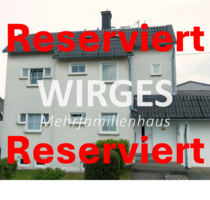 ! RESERVIERT ! Mehrfamilienhaus in Wirges