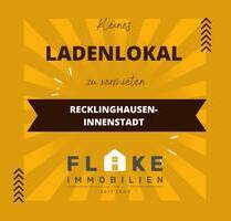 Ladenlokal in der Fußgängerzone von Recklinghausen!