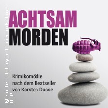 Achtsam Morden - Die Komödie Frankfurt