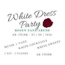 White-Dress-Party - Musik | Tanz | Cocktails