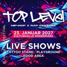 TOP LEVEL Hip-Hop x Rap Festival | Kulturhalle Rödermark