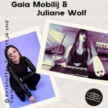 Gaia Mobilij & Juliane Wolf