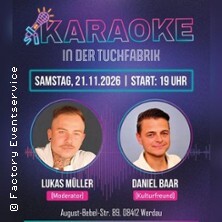 Karaoke in der Tuchfabrik - Moderator: Lukas Müller
