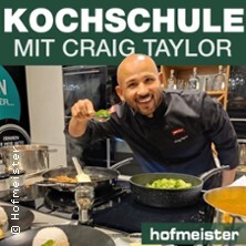 Hofmeister Kochschule mit Craig Taylor