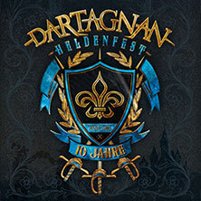 Heldenfest - 10 Jahre dArtagnan - die Jubiläumsshow - SG: Manntra + Habenichtse