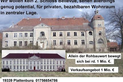 Idyllisches Schloßgebäude, mit lukrativem Konzept 01756654786 - Plattenburg