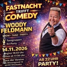 Fastnacht trifft Comedy- Woody Feldmann - Fidele Elf e.V.