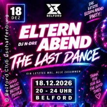 ELTERN ABEND - The LAST Dance @BELFORD | Party wie früher aber früher!