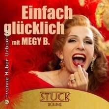 Einfach Glücklich | Comedy-Musik-Show mit Megy B.