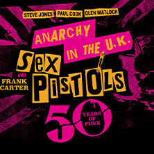 Sex Pistols feat. Frank Carter & Special Guest