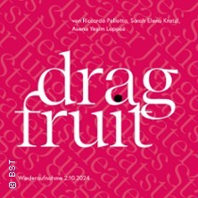 dragfruit - Badisches Staatstheater Karlsruhe