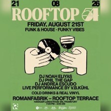 ROOFTOP 54 - Noah Eliyas & Funkhaus Lempicka e.V.