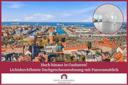 Hoch hinaus in Cuxhaven - Lichtdurchflutete Dachgeschosswohnung mit Panoramablick, Garage inklusive