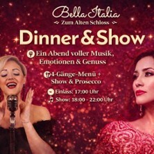 Dinner & Show | Bella Italia zum Alten Schloss