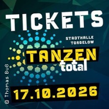 Tanzen Total 2026 | Stadthalle Torgelow