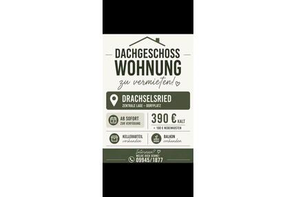 Dachgeschosswohnung sofort zu vermieten - Drachselsried