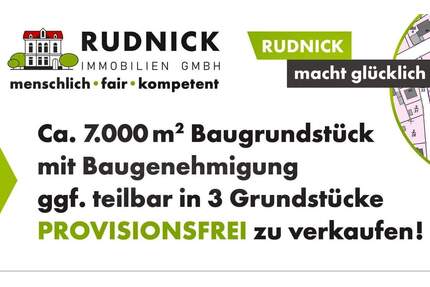 RUDNICK bietet LAGEPERLE + BAUGENEHMIGUNG: 7000 qm Baugrd. - ggf. teilbar in 3 Einheiten PROV.FREI - Wunstorf Steinhude