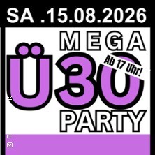 Mega Ü30 Party - Open Air | Lago Beach Zülpich